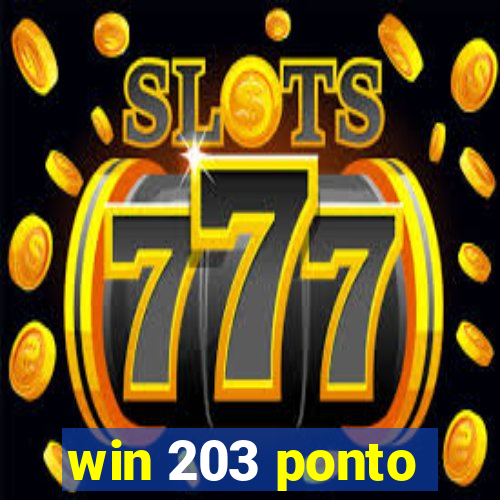 win 203 ponto